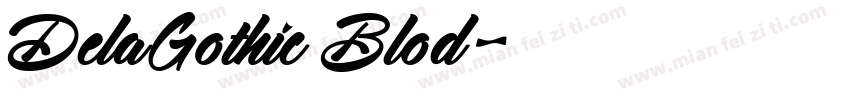 DelaGothic Blod字体转换